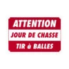Panneau Jour De Chasse 60x40